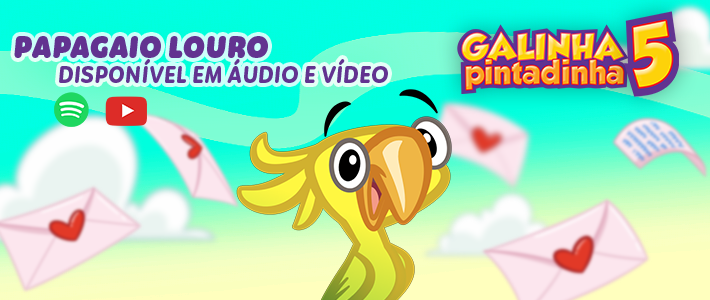 Papagaio Louro é a novidade de março do Álbum Galinha Pintadinha 5
