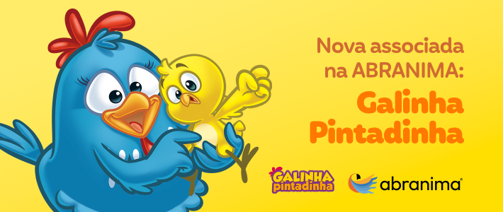 Galinha Pintadinha é a nova associada da ABRANIMA