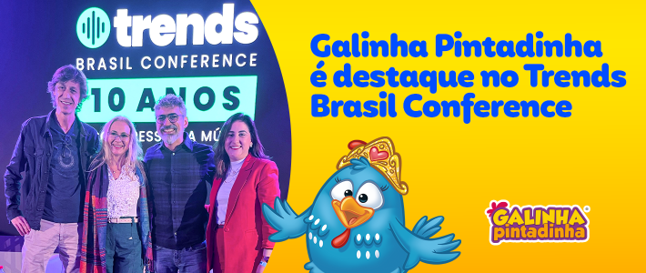 Galinha Pintadinha é destaque em painel de música infantil no Trends Brasil Conference