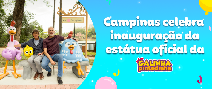 Campinas recebe estátua da Galinha Pintadinha e celebra Dia das Crianças com programação especial