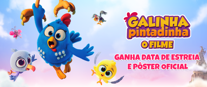 ‘Galinha Pintadinha – O Filme’ ganha data de estreia e pôster oficial